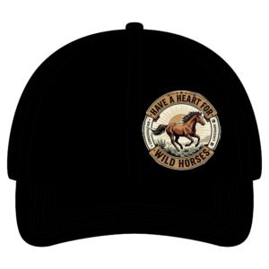 Have a Heart for Wild Horses Cap — Embroidered Horse Lover Baseball Hat